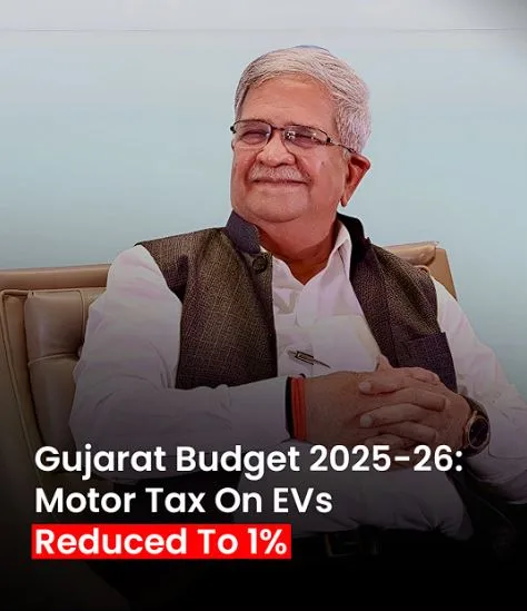Gujarat Cuts EV Road Tax to 1% Till 2026 Gujarat Cuts EV Road Tax to 1% Till 2026