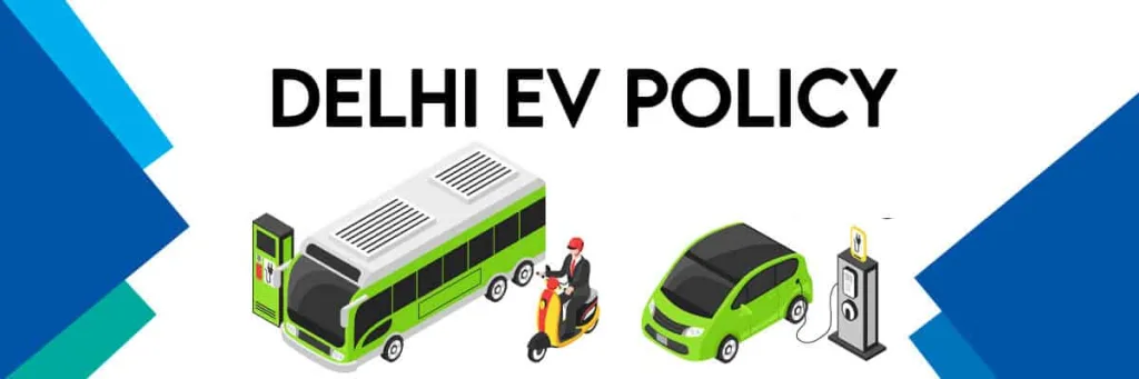 New Electric Vehicle Policy by Delhi Government Delhi EV Policy Targets 95% EVs by 2027