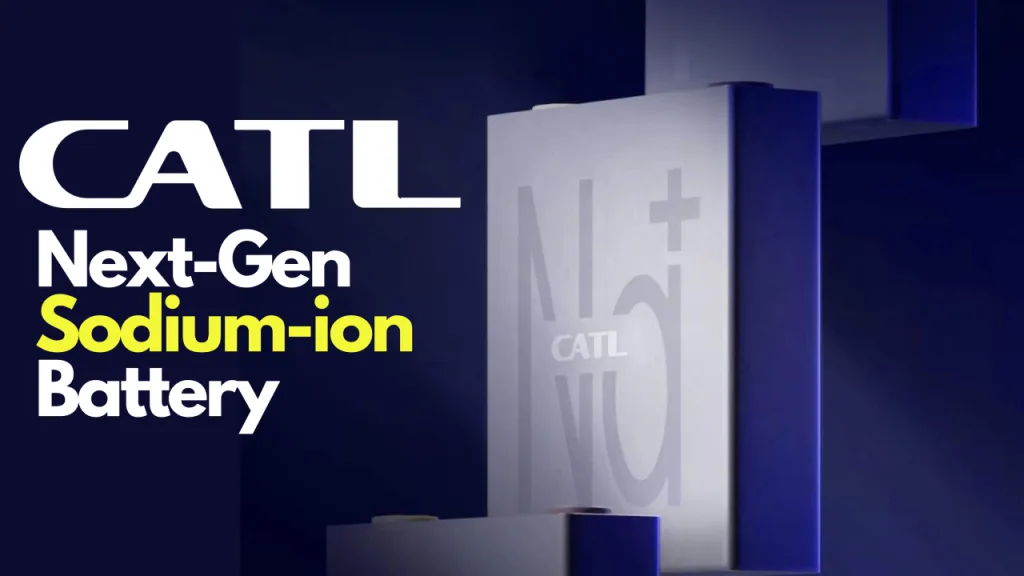 CATL Sodium Ion Battery Breakthrough: 500km Range by 2026