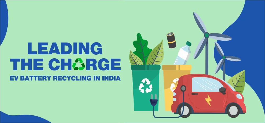 image 11 EV Battery Recycling in India: Turning Waste into Wealth